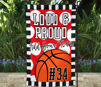 Loud & Proud Basketball Garden Flag