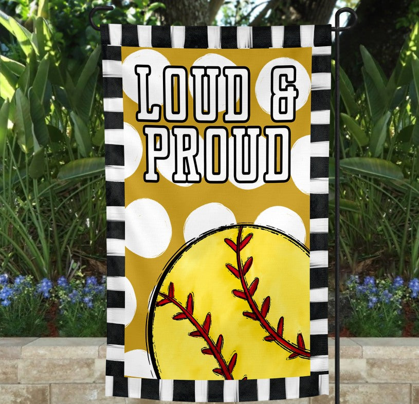 Loud & Proud Softball Garden Flag