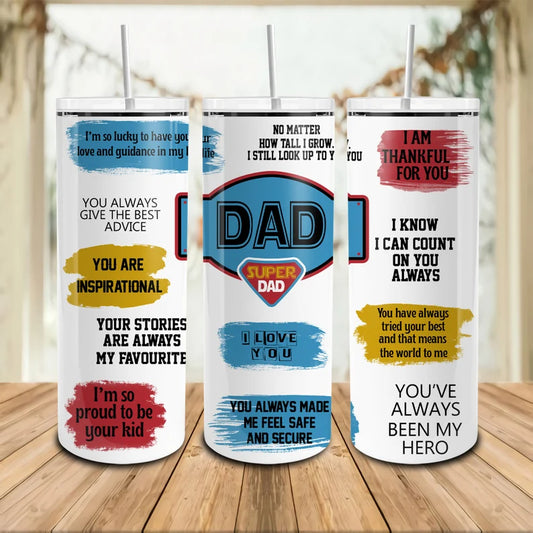 Super DAD Tumbler Completed 20oz Skinny Tumbler