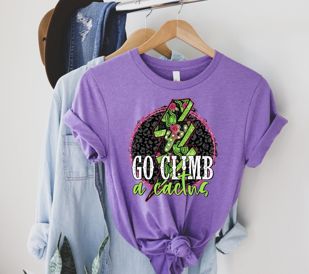 Go Climb A Cactus Graphic Tee Dtg