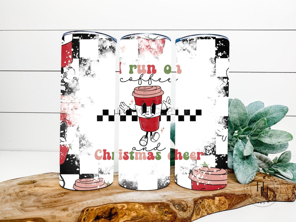 I Run On Coffee And Christmas Cheer Completed 20Oz Skinny Tumbler Sublimation