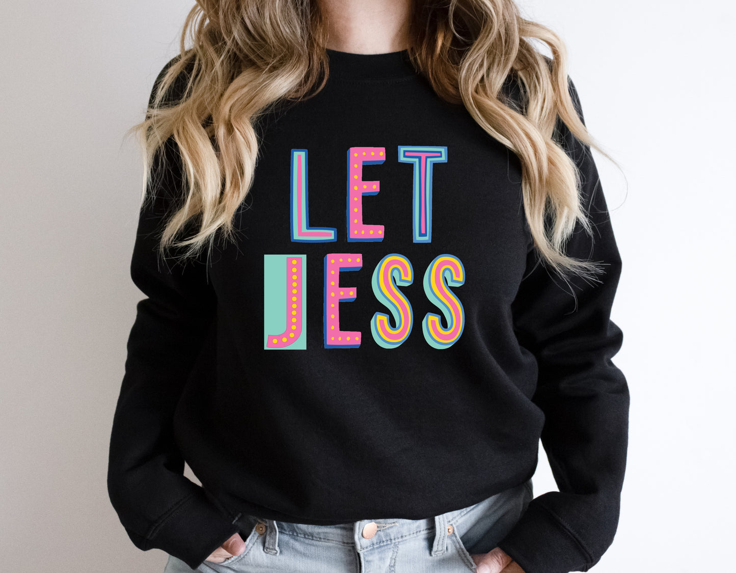 Let Jess Colorful Graphic Tee