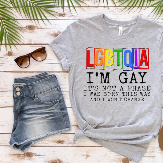 Lgbtqia Im Gay Pride Graphic Tee