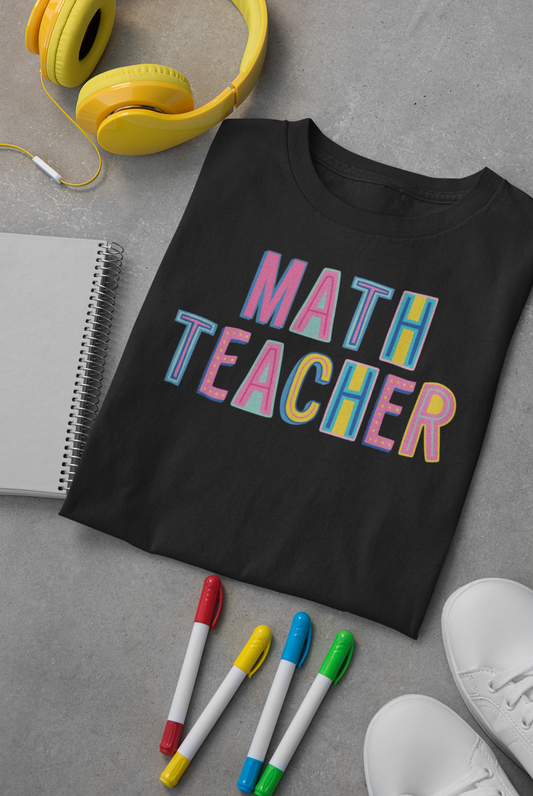 Math Teacher Colorful Graphic Tee